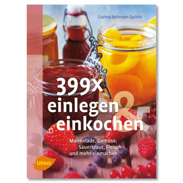 Buch '399 x einlegen und einkochen'