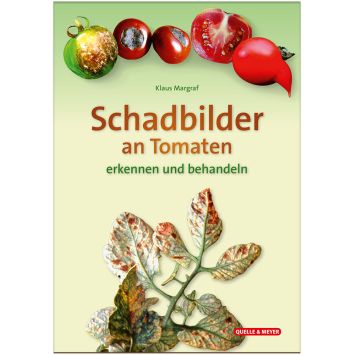 Leporello: Schadbilder an Tomaten erkennen und behandeln