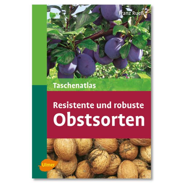 Buch 'Taschenatlas Resistente und robuste Obstsorten'
