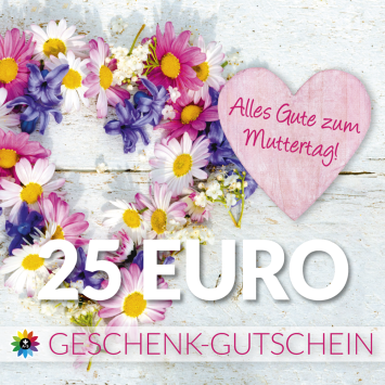 Geschenk-Gutschein, Wert 25 Euro Muttertag